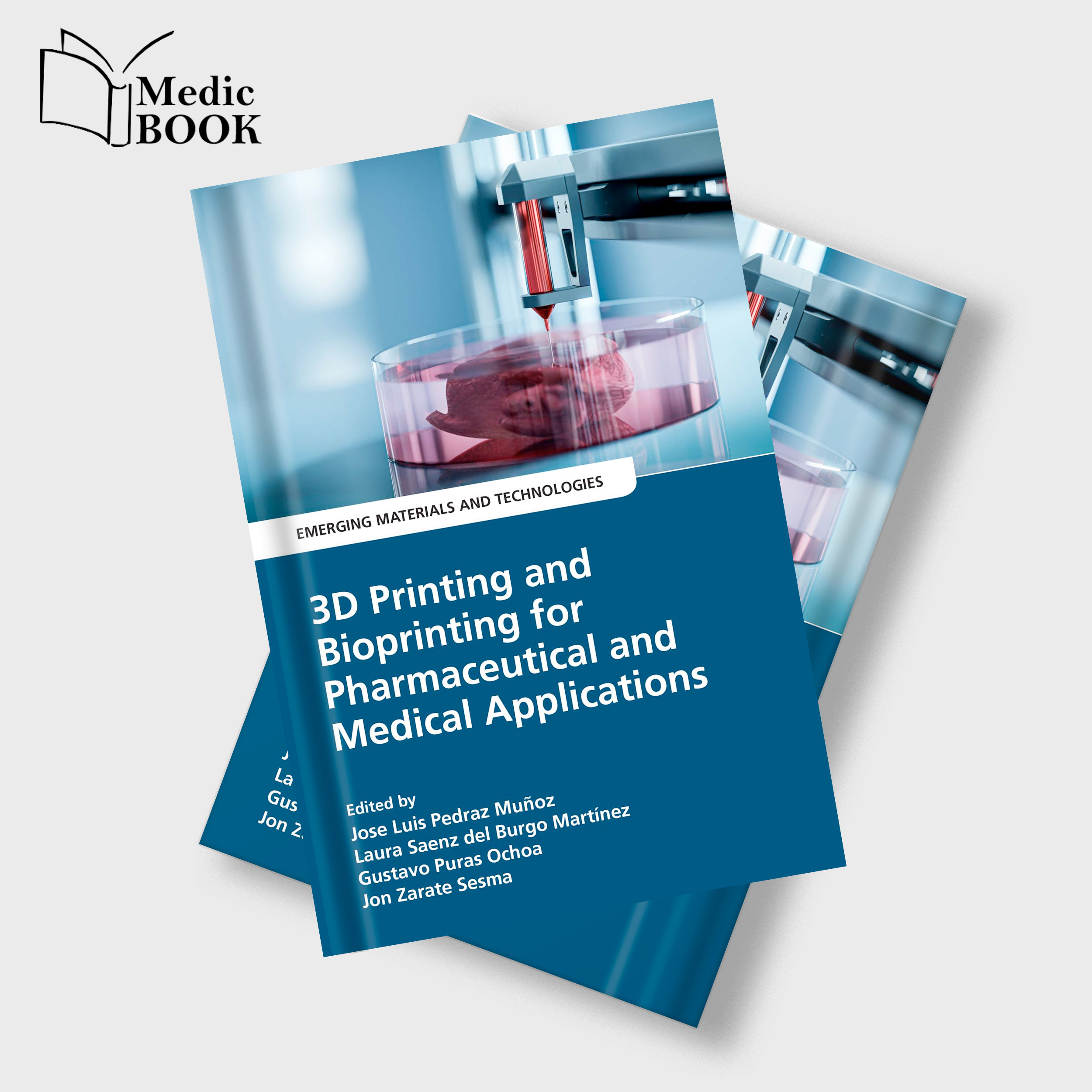 3D Printing and Bioprinting for Pharmaceutical and Medical Applications Original PDF from Publisher