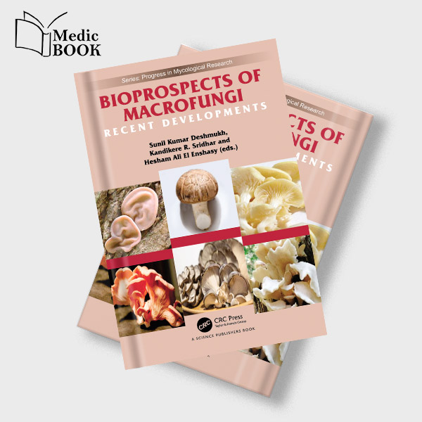 Bioprospects Of Macrofungi Recent Developments Original PDF From Publisher
