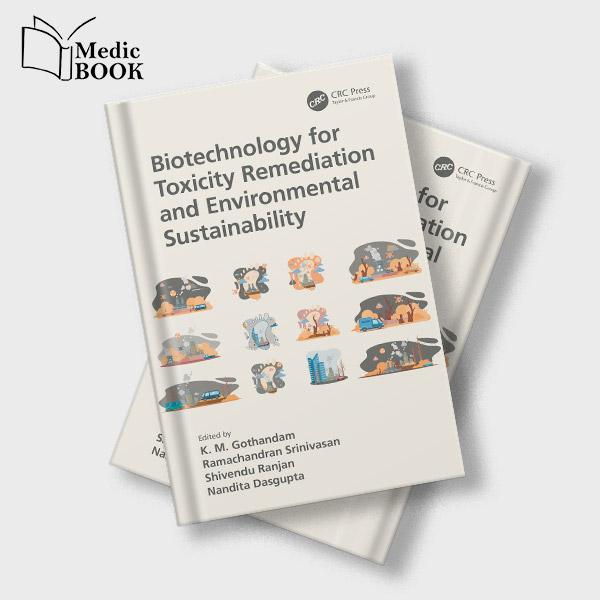 Biotechnology For Toxicity Remediation And Environmental Sustainability Original PDF From Publisher