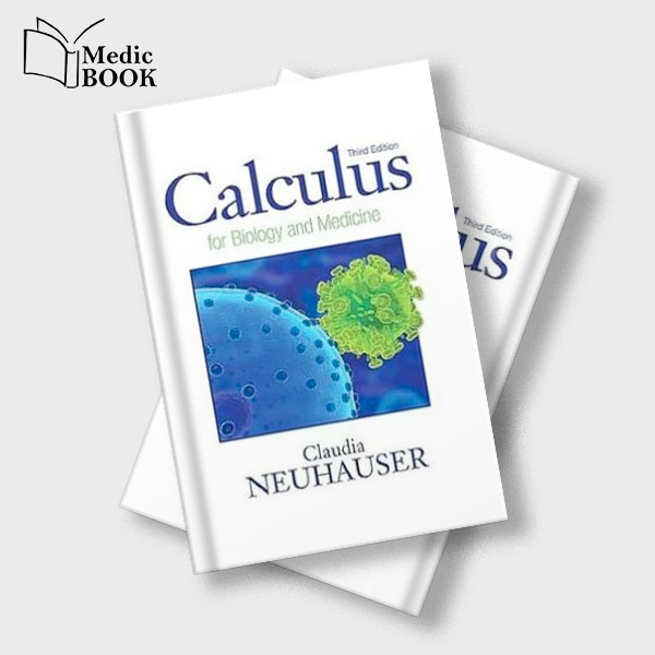 Calculus For Biology and Medicine 3rd Edition