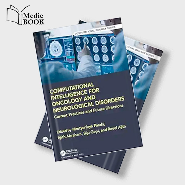 Computational Intelligence For Oncology And Neurological Disorders Current Practices And Future Directions