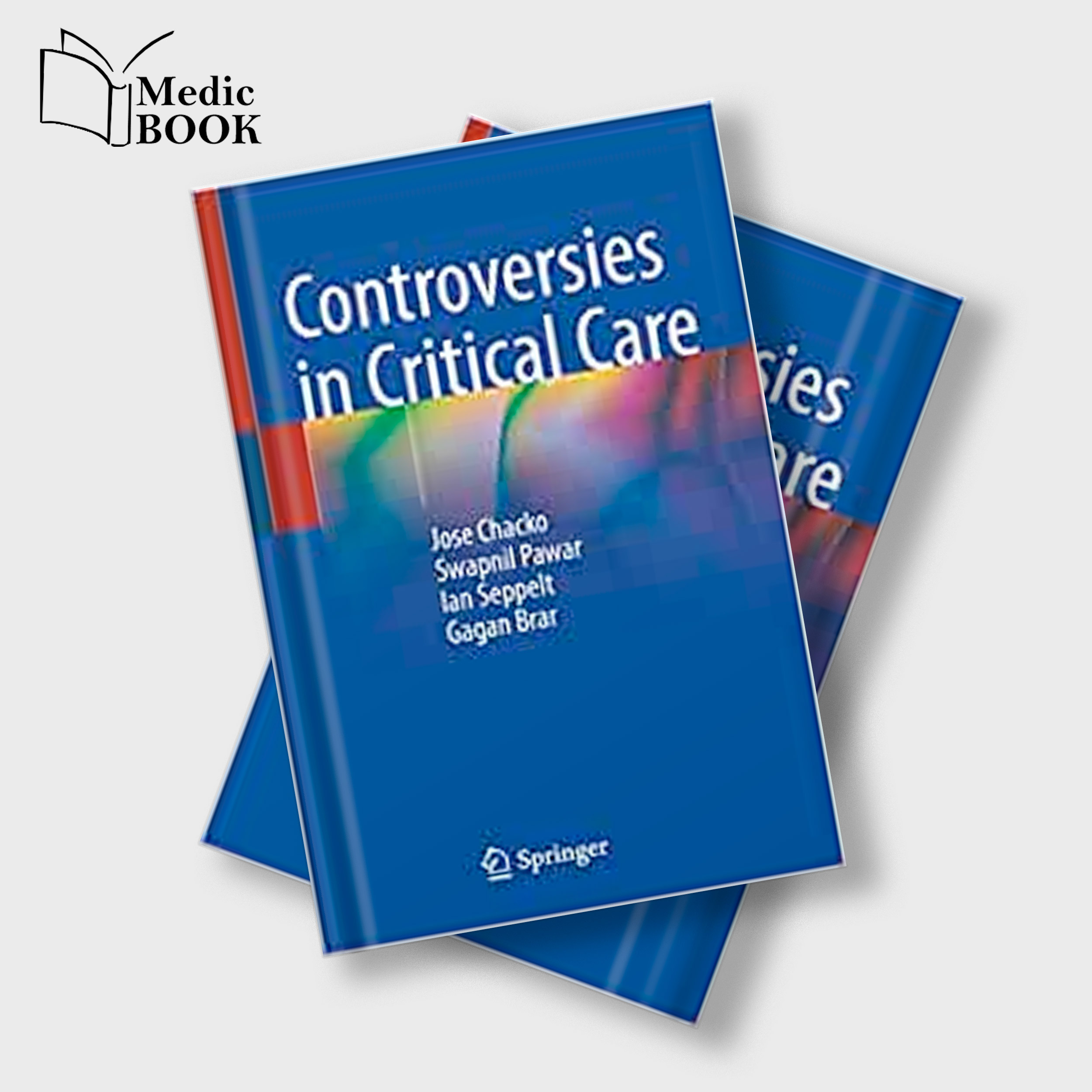 Controversies in Critical Care