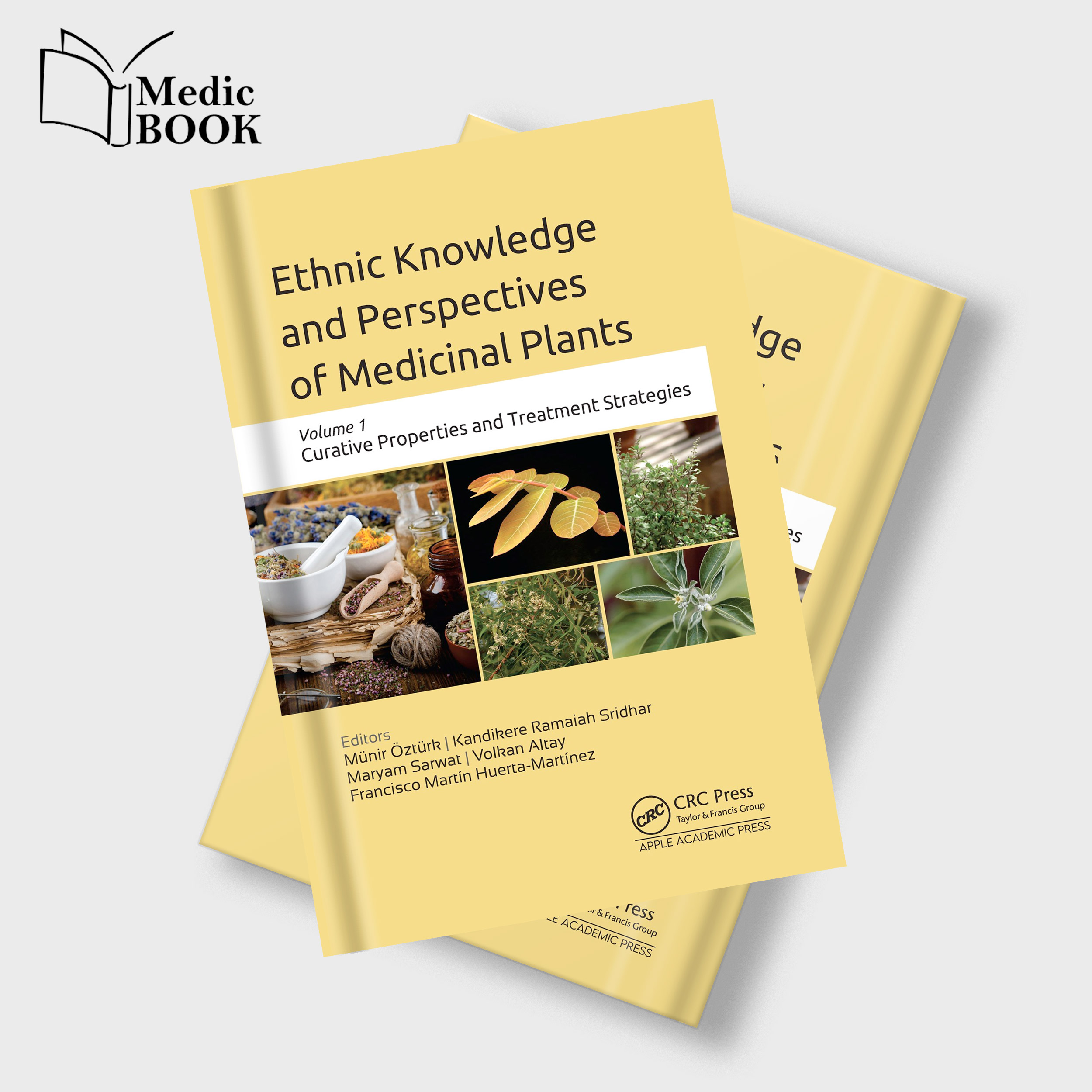 Ethnic Knowledge and Perspectives of Medicinal Plants Volume 1