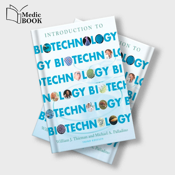 Introduction to Biotechnology 3rd Edition