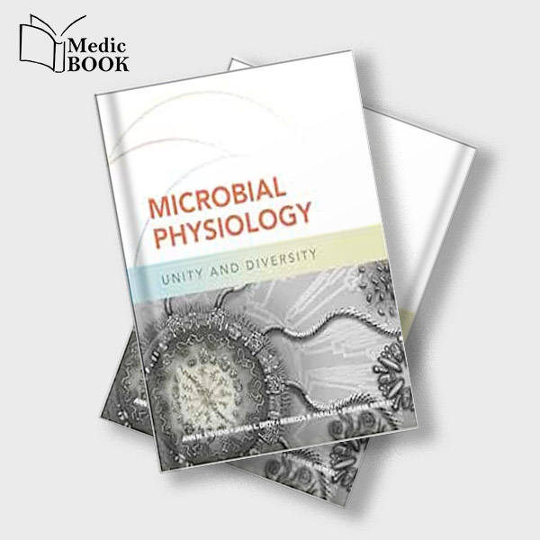 Microbial Physiology Unity and Diversity ASM Books Original PDF from Publisher