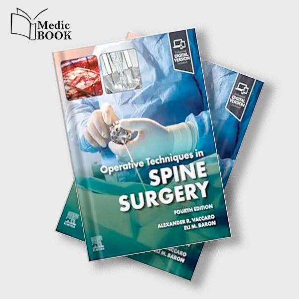 Operative Techniques Spine Surgery 4th edition True PDF